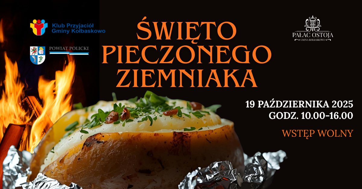 Ziemniak na głównym ogniu w Pałacu w Ostoi!