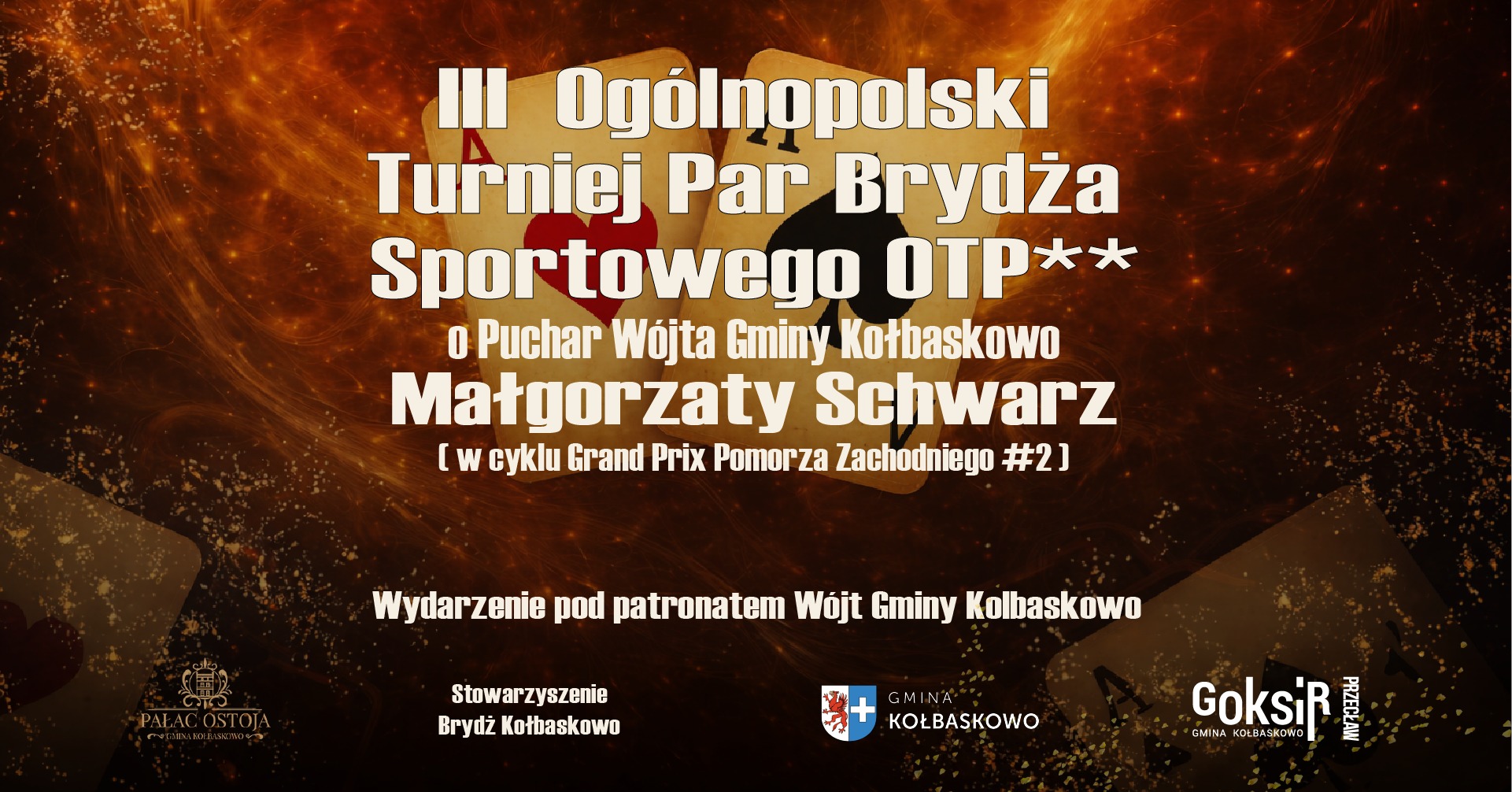 III Ogólnopolski Turniej Par Brydża Sportowego OTP** o Puchar Wójta Gminy Kołbaskowo